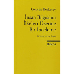 İnsan Bilgisinin İlkeleri Üzerine Bir İnceleme George Berkeley