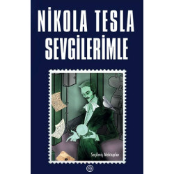 Sevgilerimle - Nikola Tesla