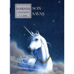 Narnia Günlükleri Cilt 7 - Son Savaş C. S. Lewis