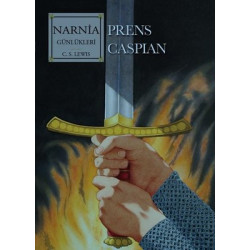 Narnia Günlükleri Cilt 4 - Prens Caspian C. S. Lewis