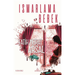 Ismarlama Bebek - Fatih Murat Arsal