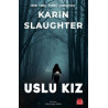 Uslu Kız Karin Slaughter