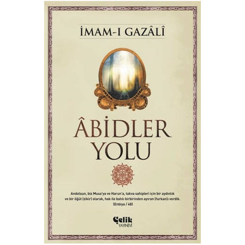 Abidler Yolu - İmam-ı Gazali