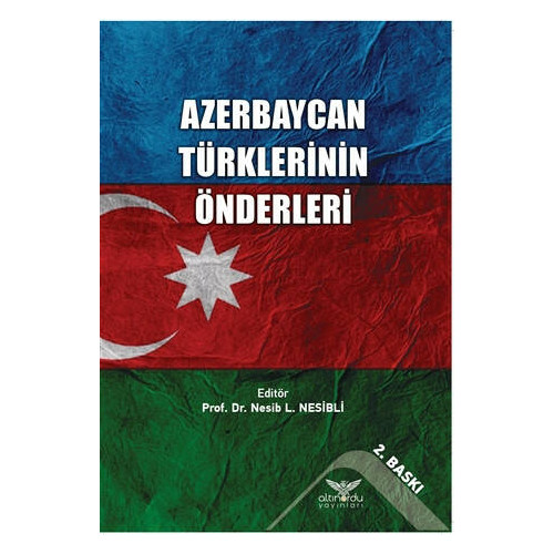 Azerbaycan Türklerinin Önderleri - Nesib L. Nesibli