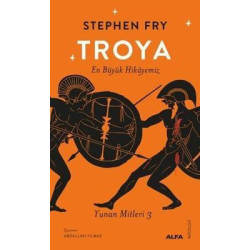 Troya: En Büyük Hikayemiz - Yunan Mitleri 3 Stephen Fry