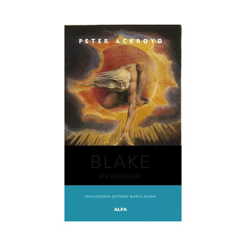 Blake - Bir Biyografi Peter Ackroyd