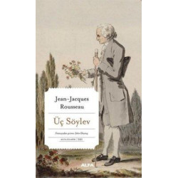 Üç Söylev - Alfa Klasik 251 Jean - Jacques Rousseau