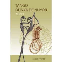 Tango Dünya Dönüyor - İki...