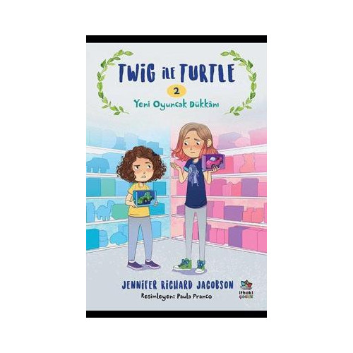 Twig ile Turtle 2 - Yeni Oyuncak Dükkanı Jennifer Richard Jacobson