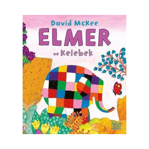 Elmer ve Kelebek David McKee