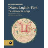 Divanu Lugati't-Türk: Türk Dilinin İlk Sözlüğü Kaşgarlı Mahmud