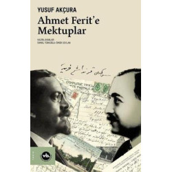 Ahmet Ferit'e Mektuplar...