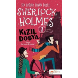 Sherlock Holmes - Kızıl Dosya 1 Sir Arthur Conan Doyle