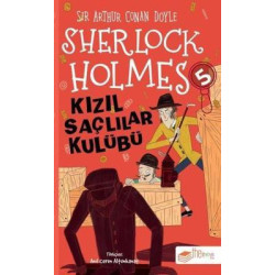 Sherlock Holmes - Kızıl Saçlılar Kulübü 5 Sir Arthur Conan Doyle