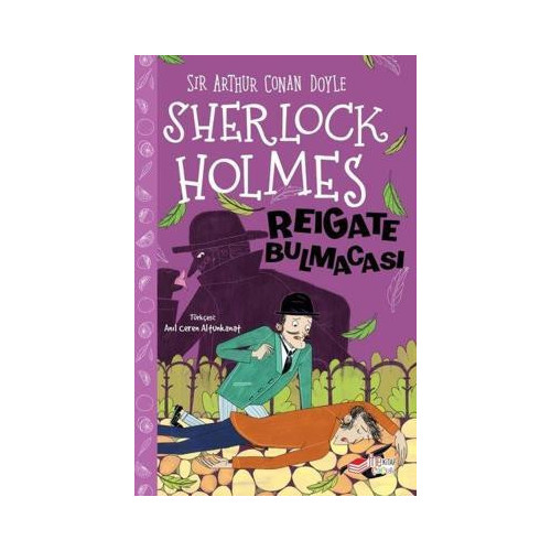 Sherlock Holmes - Reigate Bulmacası Sir Arthur Conan Doyle