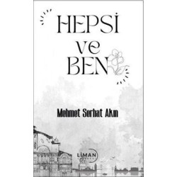 Hepsi ve Ben Mehmet Serhat...