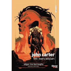 John Carter 8: Mars Kılıçları Edgar Rice Burroughs
