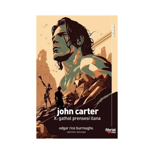 John Carter 10: Gathol Prensesi Llana Edgar Rice Burroughs