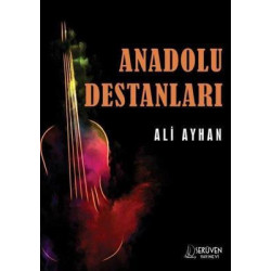 Anadolu Destanları Ali Ayhan