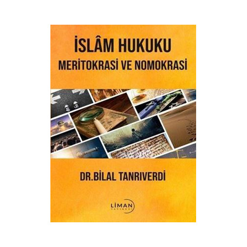 İslam Hukuku - Meritokrasi ve Nomokrasi Bilal Tanrıverdi