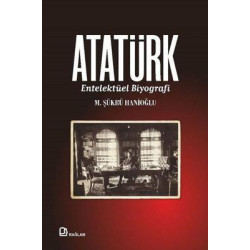 Atatürk - Entelektüel...