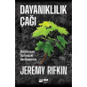 Dayanıklılık Çağı - Yabanlaşan Dünyadaki Varoluşumuz Jeremy Rifkin