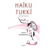 Haiku Turki - Japon Şiir Denemeler Hasan Kocamanoğlu