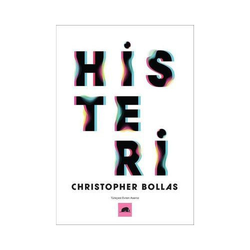 Histeri Christopher Bollas