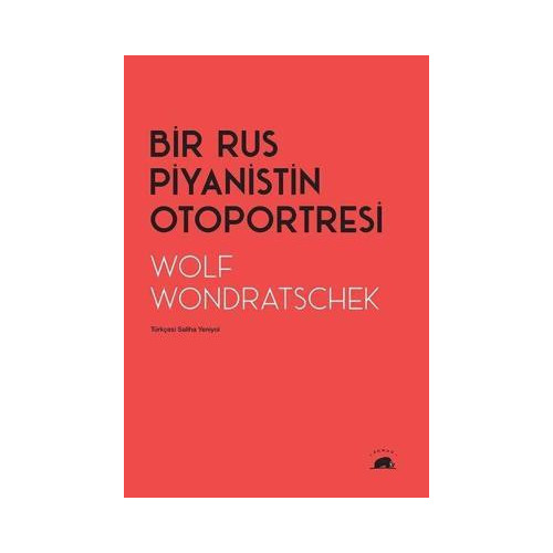 Bir Rus Piyanistin Otoportresi Wolf Wondratschek