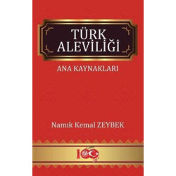 Türk Aleviliği - Ana Kaynakları Namık Kemal Zeybek