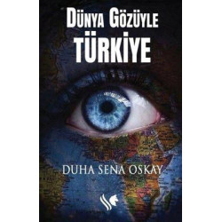 Dünya Gözüyle Türkiye Duha Sena Oskay