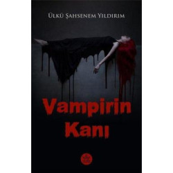 Vampirin Kanı Ülkü Şahsenem Yıldırım