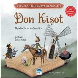 Don Kişot - Çocuklar İçin Dünya Klasikleri Miguel de Cervantes Saavedra