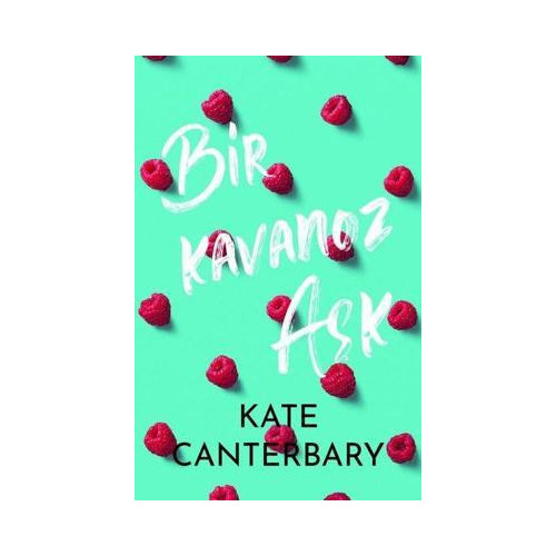 Bir Kavanoz Aşk Kate Canterbary