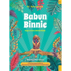 Babun Binnie - Kaygı ve Stres Aktivite Kitabı Karen Treisman