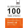 Dil Öğretiminde 100 Temel Strateji - Penny Ur