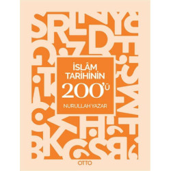 İslam Tarihinin 200'ü...