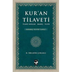 Kur'an Tilaveti: Tilavet - Hataları - Mahreç - Tecvid H. İbrahim Çoraklı