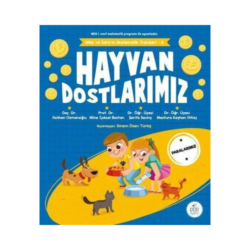 Hayvan Dostlarımız - Mila ve Sarp'ın Matematik Öyküleri 6 Aslıhan Osmanoğlu