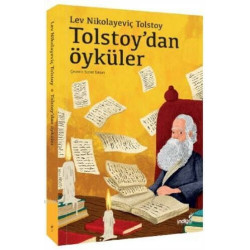 Tolstoy'dan Öyküler Lev Nikolayeviç Tolstoy