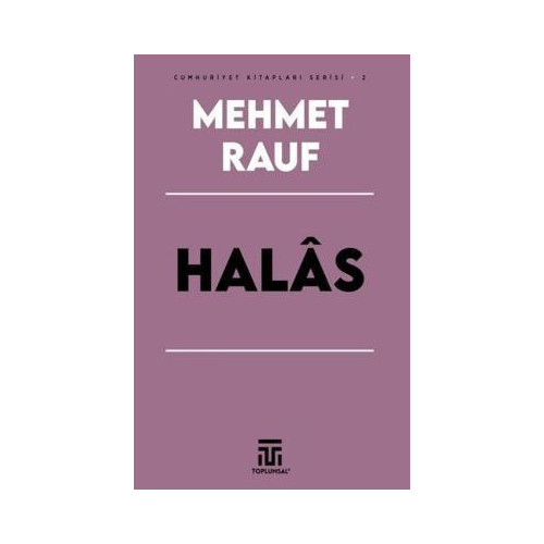 Halas - Cumhuriyet Kitapları Serisi 2 Mehmet Rauf