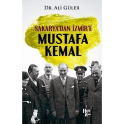 Sakarya'dan İzmir'e Mustafa...
