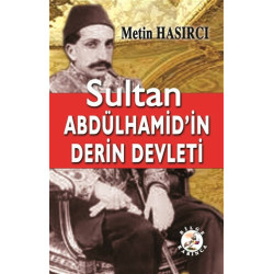 Sultan Abdülhamid'in Derin Defteri Metin Hasırcı
