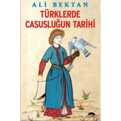 Türklerde Casusluğun Tarihi...