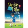 Futbol Sihirbazı Kaptan Fellini 1 - Büyük Futbol Maçı Şebnem Pişkin