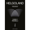 Helgoland - Kuantum Devrimini Anlamlandırmak Carlo Rovelli