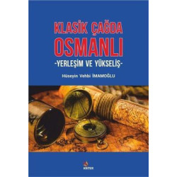 Klasik Çağda Osmanlı -...