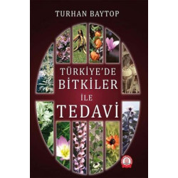 Türkiye'de Bitkiler ile Tedavi Turhan Baytop
