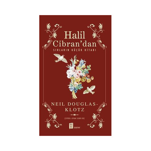 Halil Cibran'dan Sırların Küçük Kitabı Neil Douglas Klotz