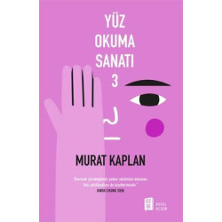 Yüz Okuma Sanatı - 3 Murat...